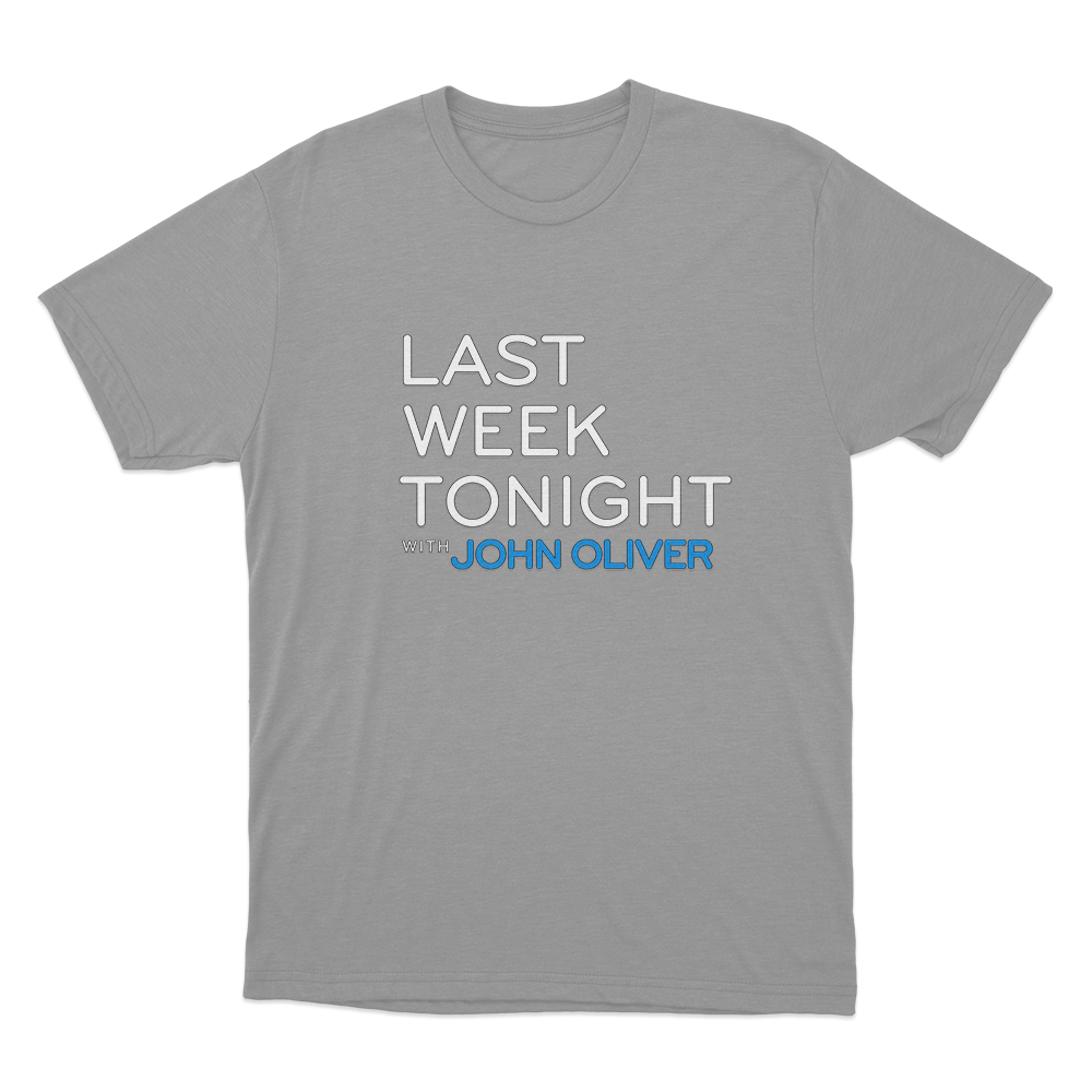 Last Week Tonight with John Oliver John Unisex T Shirt Grey Last Week Tonight with John Oliver John Unisex T Shirt Grey